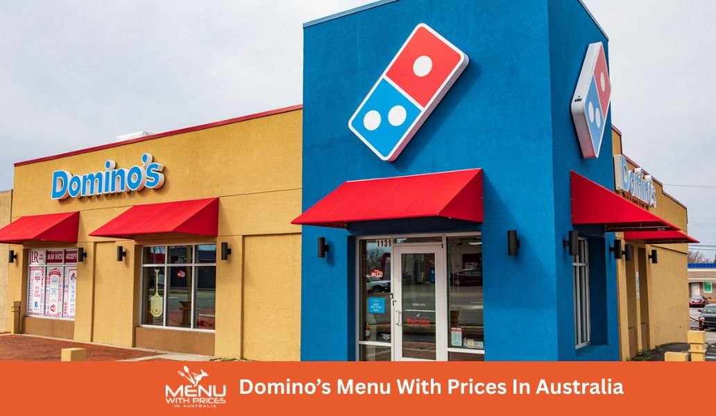 Domino's Menus With Prices In Australia