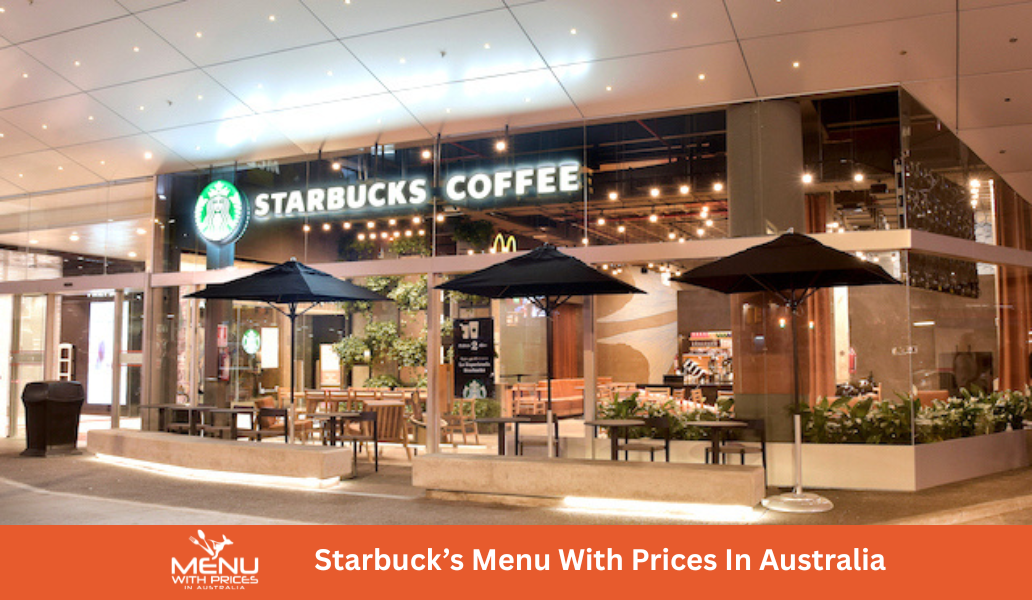 Starbucks Menus With Prices In Australia