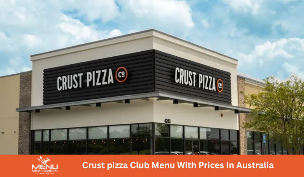 Crust Pizza Menus With Prices In Australia